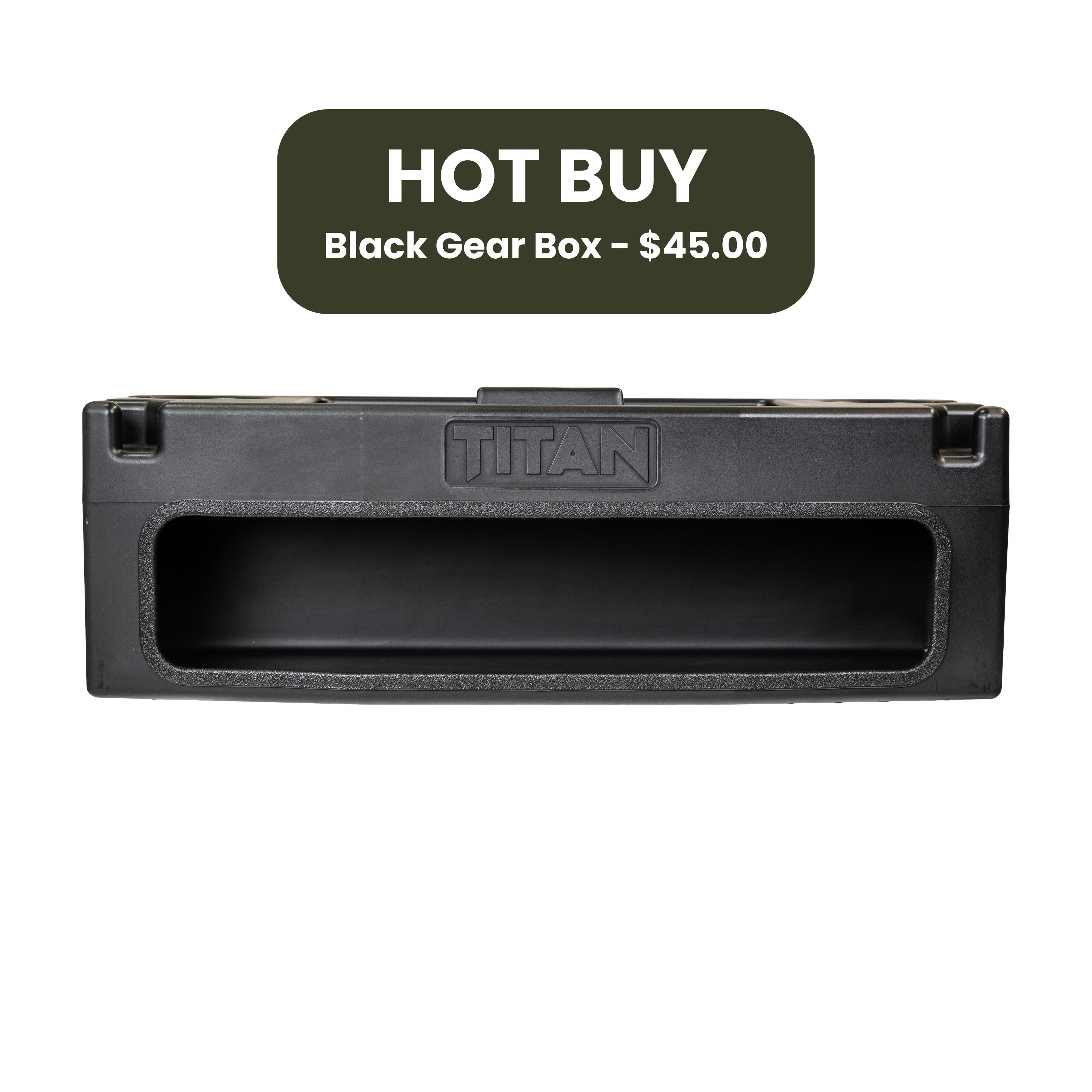 A black plastic TITAN gear box cover shown from the front on a white background, with a dark green 'HOT BUY Black Gear Box - $45.00' badge above it.